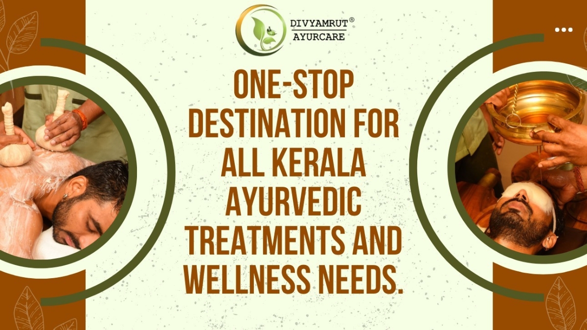 Divyamrut Ayurcare : Kerala Ayurveda’s Healing Power Now Available in Mumbai